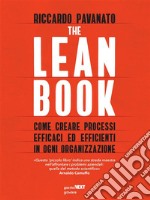 The Lean Book. Come creare processi  efficaci ed efficienti  in ogni organizzazione. E-book. Formato EPUB ebook