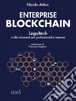 Enterprise blockchain. Legaltech e altri strumenti per professionisti e imprese. E-book. Formato EPUB ebook