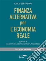 Finanza alternativa per l’economia reale. E-book. Formato EPUB ebook