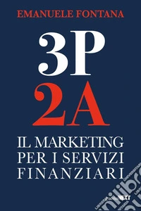 3P 2AIl marketing per i servizi finanziari. E-book. Formato EPUB ebook
