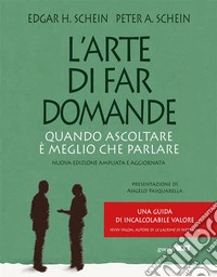 L'arte di far domandeQuando ascoltare è meglio che parlare. E-book. Formato EPUB ebook