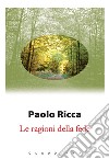 Le ragioni della fede. E-book. Formato EPUB ebook