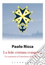 La fede cristiana evangelica: Un commento al Catechismo di Heidelberg. E-book. Formato EPUB ebook