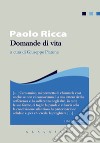 Domande di vita. E-book. Formato EPUB ebook