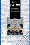 I valdesi: La singolare vicenda di un popolo-chiesa (1170-2008). E-book. Formato EPUB ebook