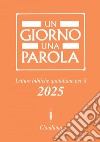 Un giorno una parola 2025: Letture bibliche quotidiane per il 2025. E-book. Formato EPUB ebook