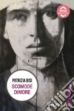 Scomode dimore. E-book. Formato EPUB ebook