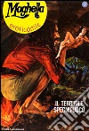 Il terribile spegnifuoco: Maghella 6. E-book. Formato EPUB ebook di Furio Arrasich