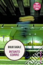 Intanto corro. E-book. Formato EPUB ebook