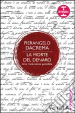 La morte del denaro. E-book. Formato EPUB ebook