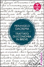 Trattato di economia in breve: Frammenti di filosofia del gesto. E-book. Formato EPUB ebook