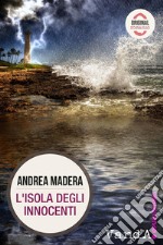 L'isola degli innocenti. E-book. Formato EPUB ebook