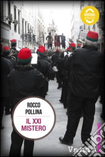 Il XXI mistero. E-book. Formato EPUB ebook di Rocco Pollina