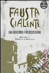 Un inverno freddissimo. E-book. Formato EPUB ebook di Fausta Cialente