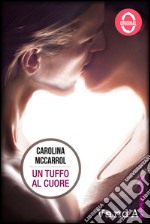 Un tuffo al cuore. E-book. Formato EPUB ebook