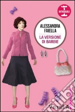 La versione di Barbie. E-book. Formato EPUB ebook