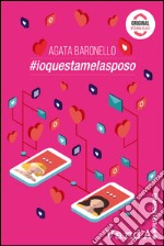 #ioquestamelasposo. E-book. Formato EPUB ebook