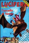 Lucifera Collezione 3: L'uccello di fuoco. E-book. Formato EPUB ebook di Renzo Barbieri
