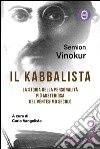 Il Kabbalista: La storia della personalità più misteriosa del ventesimo secolo. E-book. Formato EPUB ebook