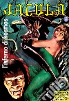 L'inferno di Kosmos: Jacula N.39. E-book. Formato EPUB ebook di Renzo Barbieri