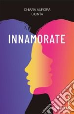 Innamorate. E-book. Formato EPUB ebook