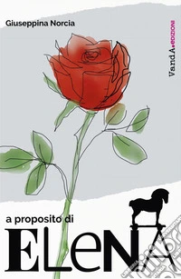 A proposito di Elena. E-book. Formato EPUB ebook