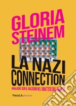 La Nazi connection: Analogie con il nazismo nel dibattito sull’aborto. E-book. Formato EPUB