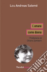 L'umano come donna. E-book. Formato EPUB ebook