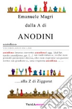 Dalla A di Anodini... alla Z di Ziggurat. E-book. Formato EPUB ebook