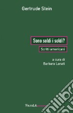 Sono soldi i soldi?: Scritti americani. E-book. Formato EPUB ebook