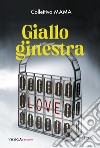 Giallo ginestra. E-book. Formato EPUB ebook di Collettivo MAMA