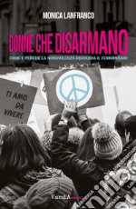 Donne che disarmano. E-book. Formato EPUB ebook