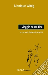 Il viaggio senza fine. E-book. Formato EPUB ebook