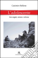 L'adolescente. E-book. Formato EPUB ebook