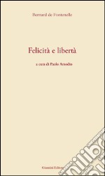 Felicità e libertà. E-book. Formato PDF