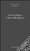 Fenomenologia e critica della ragione. E-book. Formato PDF ebook