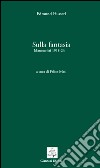Sulla fantasia. Manoscritti (1918-1924). E-book. Formato PDF ebook