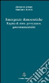 Emergenze democratiche. Ragion di stato, governance, gouvernementalité. E-book. Formato PDF ebook