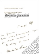 Centocinquant'anni di carattere. Strenna Giannini 1856-2006. E-book. Formato PDF ebook