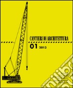 Cantieri di architettura. E-book. Formato PDF ebook