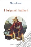 I briganti italiani. E-book. Formato PDF ebook