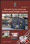 Mozzarella di bufala campana dop. Guida ai grandi artigiani casertani. E-book. Formato PDF ebook
