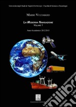 La moderna navigazione. Anno Accademico 2012/2013. E-book. Formato PDF ebook