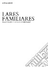 Lares Familiares. E-book. Formato PDF ebook