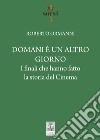 Domani è un altro giorno: I finali che hanno fatto la storia del Cinema. E-book. Formato PDF ebook