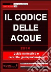 Il codice delle acque. E-book. Formato PDF ebook