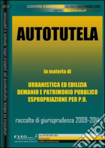 Autotutela amministrativa nel governo del territorio. E-book. Formato PDF ebook