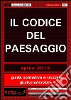 Il codice del paesaggio. E-book. Formato PDF ebook