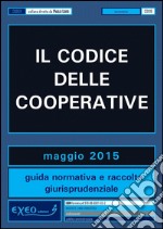 Il codice delle cooperative. E-book. Formato PDF ebook