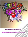 Le Strelfe contro il serpente a sette teste. E-book. Formato EPUB ebook di Gabriella Rotiroti